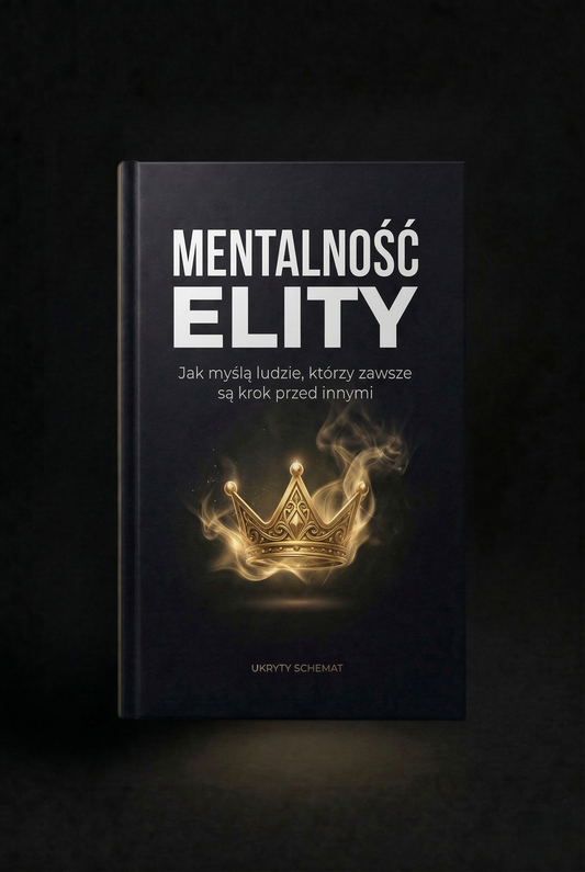 Mentalność Elity Jak myślą ludzie, którzy zawsze są krok przed innymi