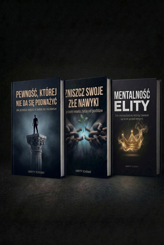 Zestaw trzech ebooków - Pewność, której nie da się podważyć + Zniszcz swoje złe nawyki + Mentalność elity